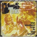 Blues Trio - The Smallest Trio In The World
